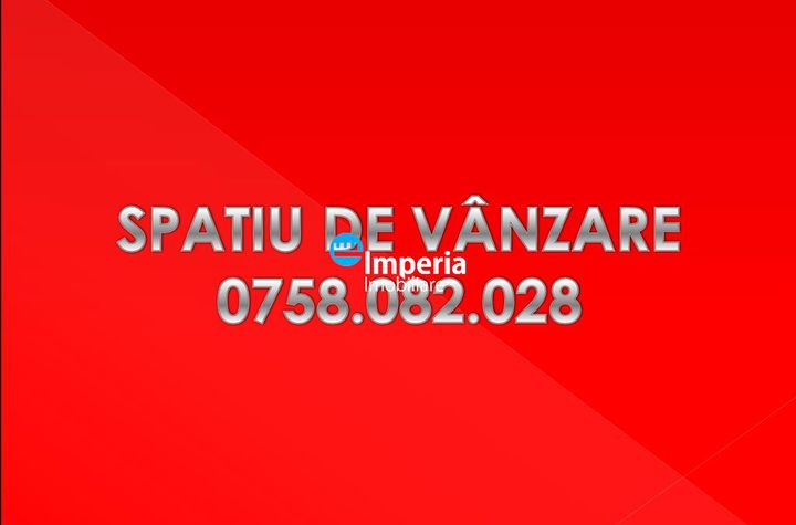 Spațiu comercial de vanzare UNIRII SUD - Buzau anunturi imobiliare Buzau