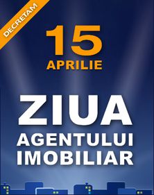 15 Aprilie :: ZIUA AGENTULUI IMOBILIAR