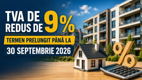 Termenul pentru locuințele cu TVA de 9% sau 19%, prelungit până la 30 septembrie. Senatul a adoptat proiectul