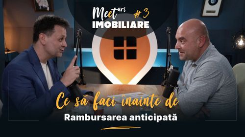 Ce să faci înainte de Rambursarea anticipată - by IMOPEDIA.ro