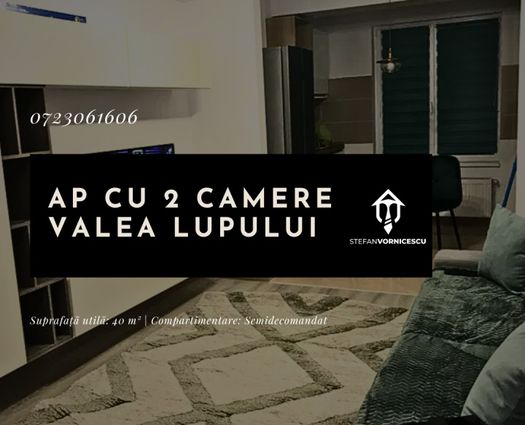 Apartament 2 camere Valea Lupului, 40 mp