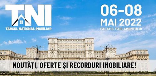 Târgul Național Imobiliar 6-8 mai 2022 Palatul Parlamentului