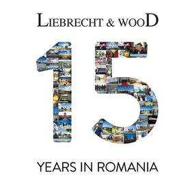 Liebrecht & wooD Group celebrează 15 ani de activitate în România
